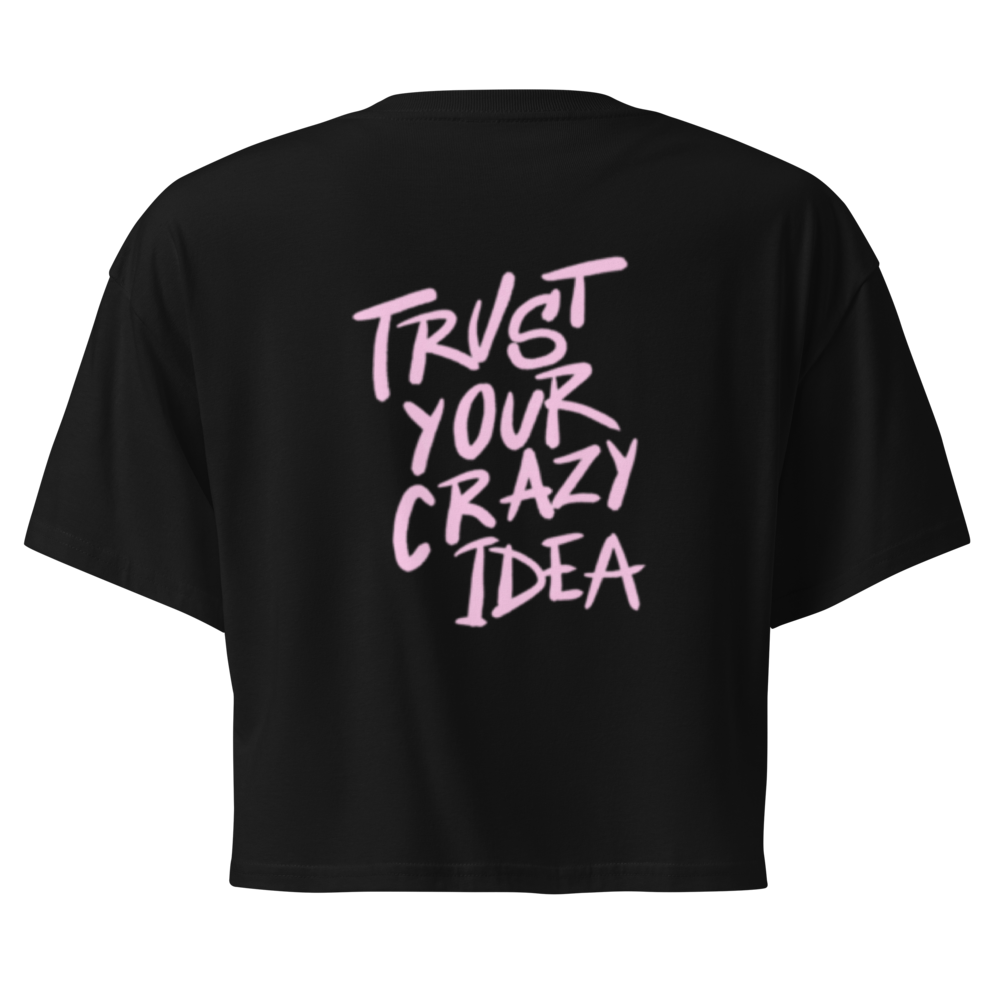 Crop top Trust your crazy idea negro